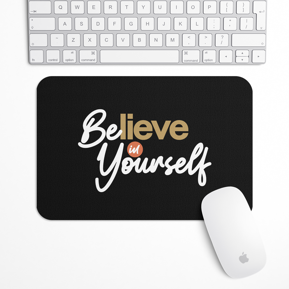Believe in yourself dark Gaming Mouse Pad