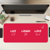 Live laugh love Desk Mat | Desk Pad | Mouse Pad