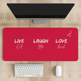 Live laugh love Desk Mat | Desk Pad | Mouse Pad