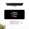 Caffeine before chaos Coffee Desk Mat | Desk Pad | Mouse Pad