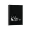 My body my mind my power Wall Art