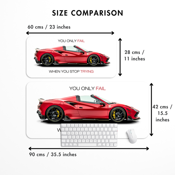 You only fail when you stop trying - Ferrari F8 Spider Desk Mat