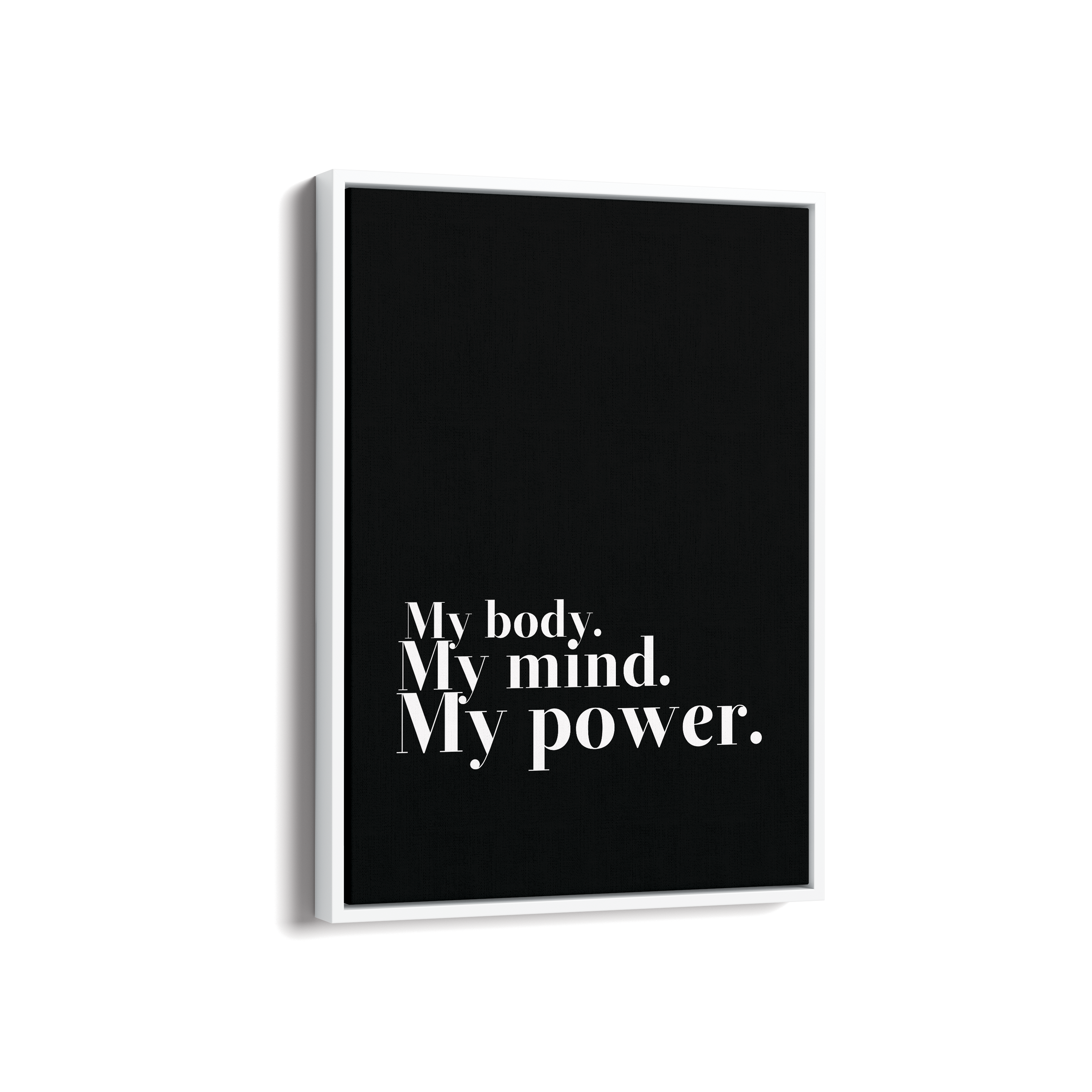 My body my mind my power Wall Art - The Mortal Soul