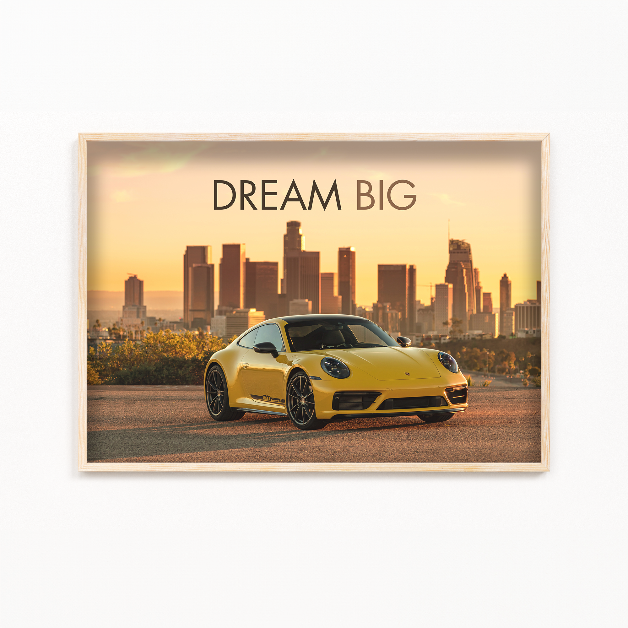 Dream Big - Porsche 911 Carrera T Wall Poster
