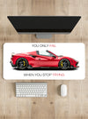 You only fail when you stop trying - Ferrari F8 Spider Desk Mat