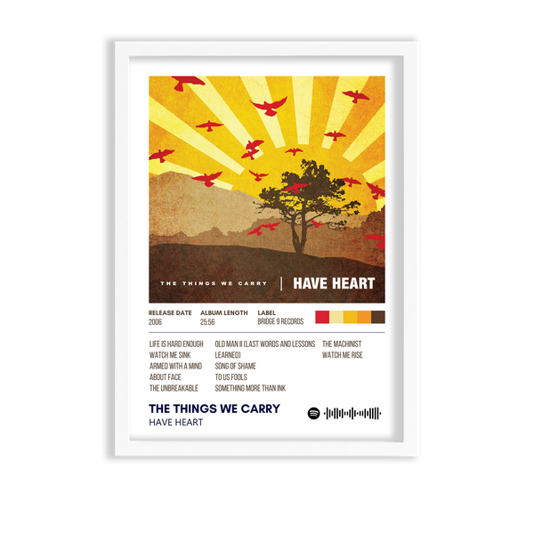 The Things We Carry by Have Heart Poster