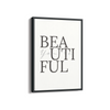 You are beautiful Wall Art