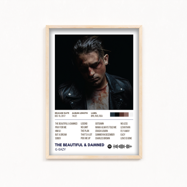 The Beautiful & Damned by G-Eazy Poster