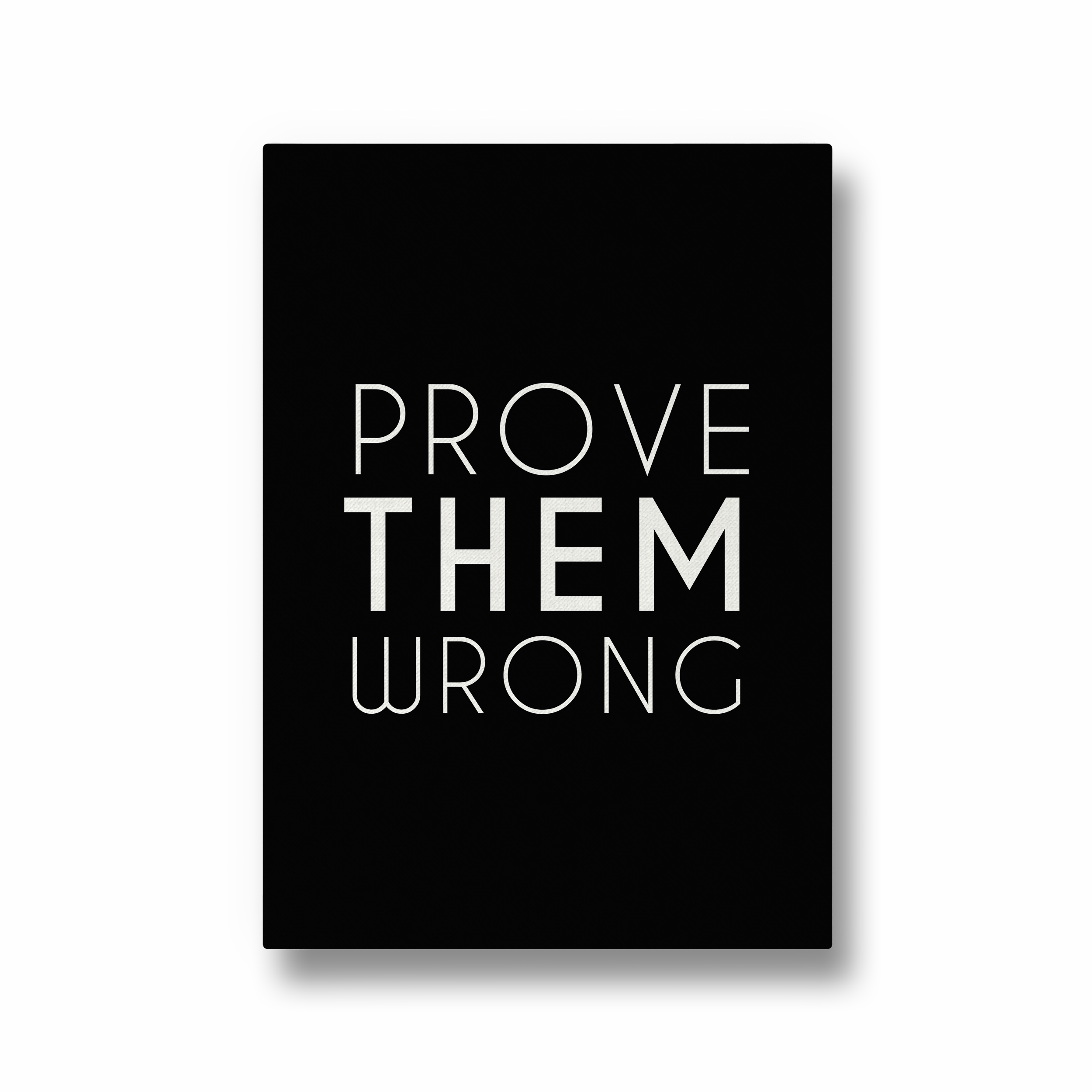 Prove them wrong Wall Art - The Mortal Soul