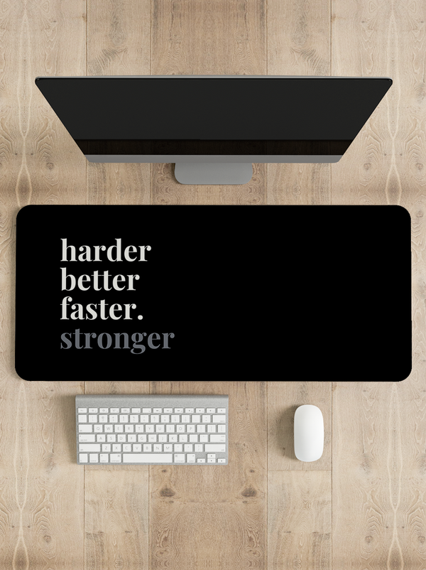 Harder better faster stronger Desk Mat | Desk Pad | Mouse Pad