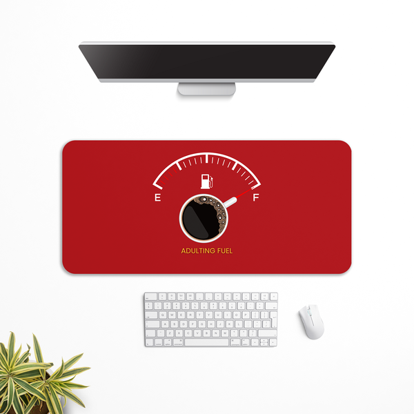 Coffee Meter - Adulting Fuel Desk Mat | Desk Pad | Mouse Pad