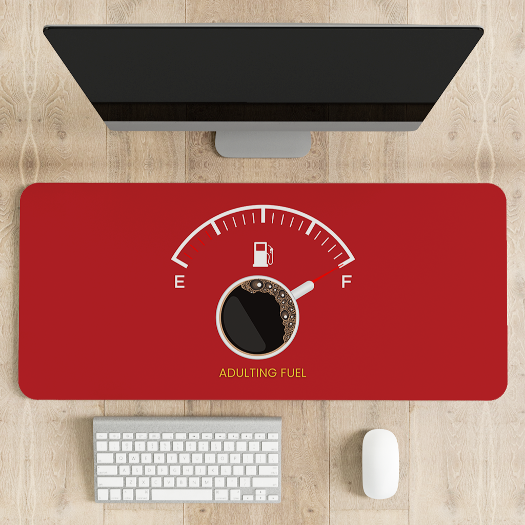 Coffee Meter - Adulting Fuel Desk Mat | Desk Pad | Mouse Pad
