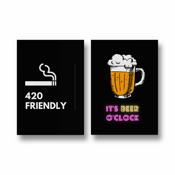 420 Friendly & It's beer o'clock Set of 2 Fun Posters