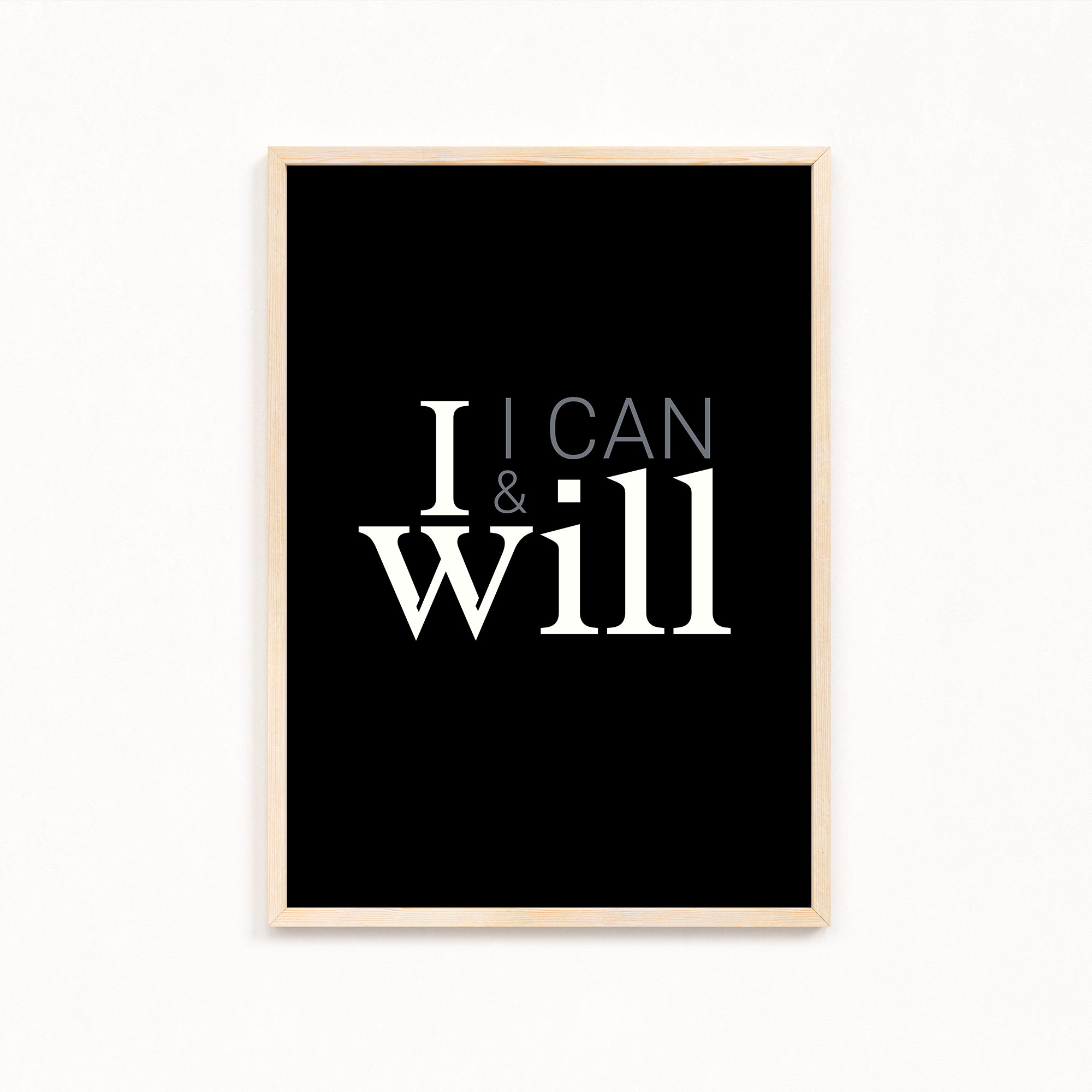 I can & I will Wall Art