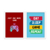 Just one more game & Eat sleep game repeat Set of 2 Gamer Posters