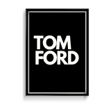 Tom Ford, Fashion Poster