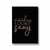 My life makes Monday look sexy Wall Art - The Mortal Soul