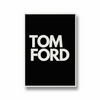 Tom Ford, Fashion Poster
