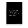 Believe in your brand Wall Art - The Mortal Soul