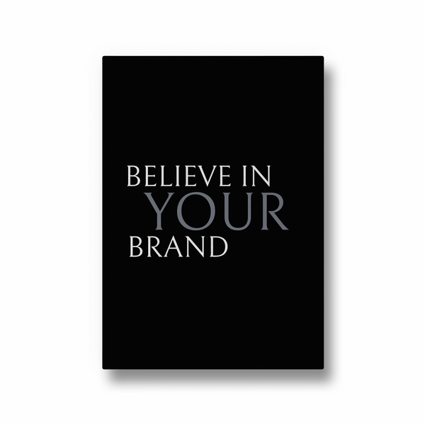 Believe in your brand Wall Art - The Mortal Soul