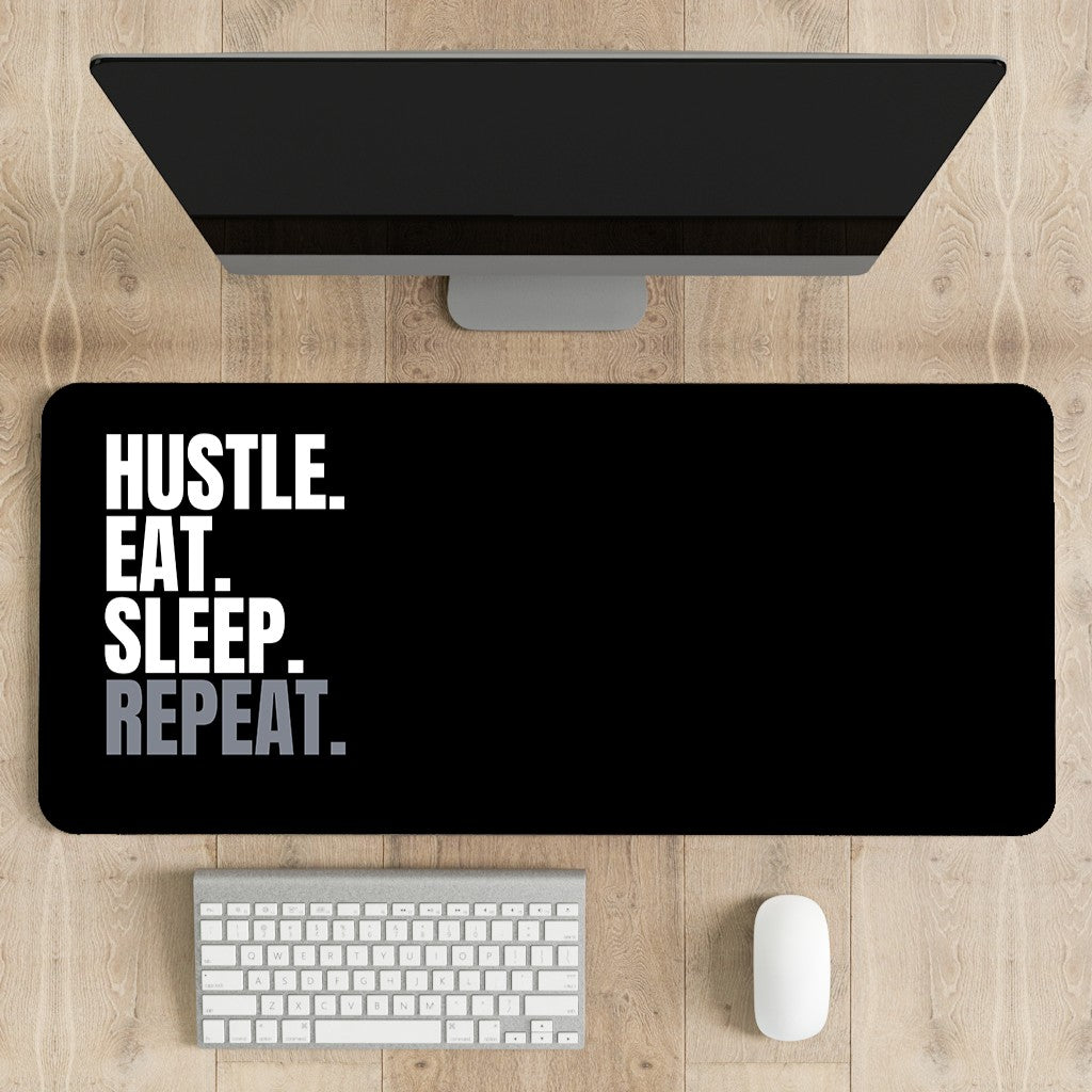 Hustle Eat Sleep Repeat Desk Mat | Desk Pad | Mouse Pad