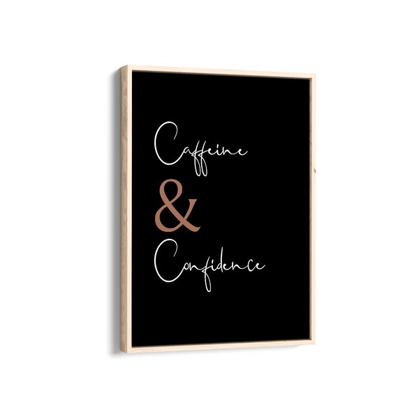 Caffeine & Confidence Wall Art