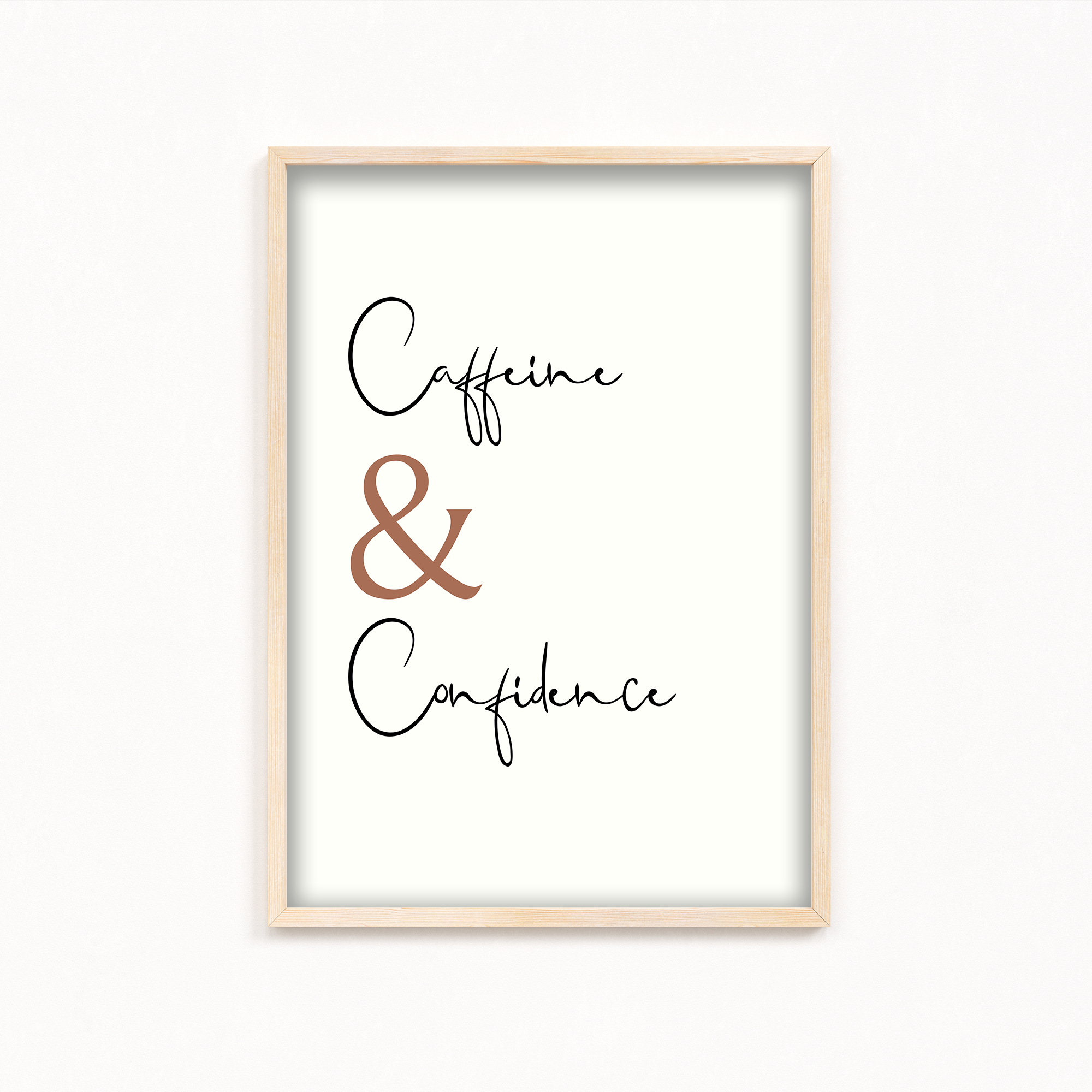 Caffeine & Confidence Wall Art
