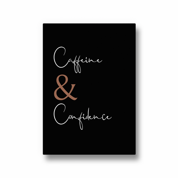 Caffeine & Confidence Wall Art - The Mortal Soul