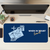 When in doubt travel Desk Mat | Desk Pad | Mouse Pad