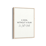 A goal without a plan is just a wish Quote Wall Art