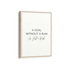 A goal without a plan is just a wish Quote Wall Art