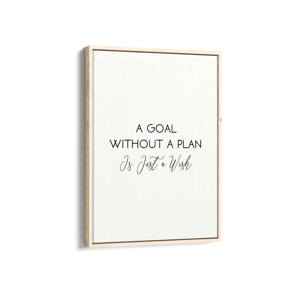A goal without a plan is just a wish Quote Wall Art