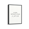 A goal without a plan is just a wish Quote Wall Art