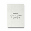 A goal without a plan is just a wish Quote Wall Art
