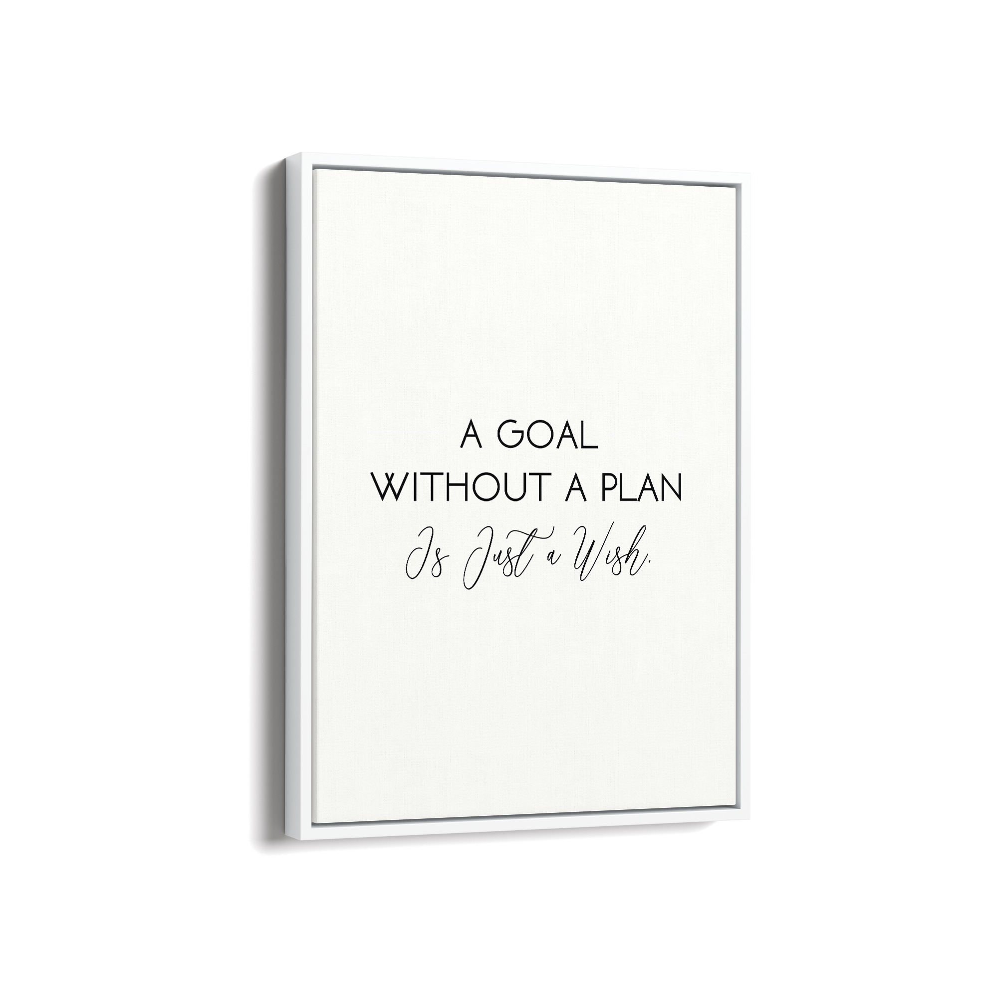 A goal without a plan is just a wish Quote Wall Art