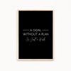 A goal without a plan is just a wish Quote Wall Art