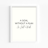 A goal without a plan is just a wish Quote Wall Art
