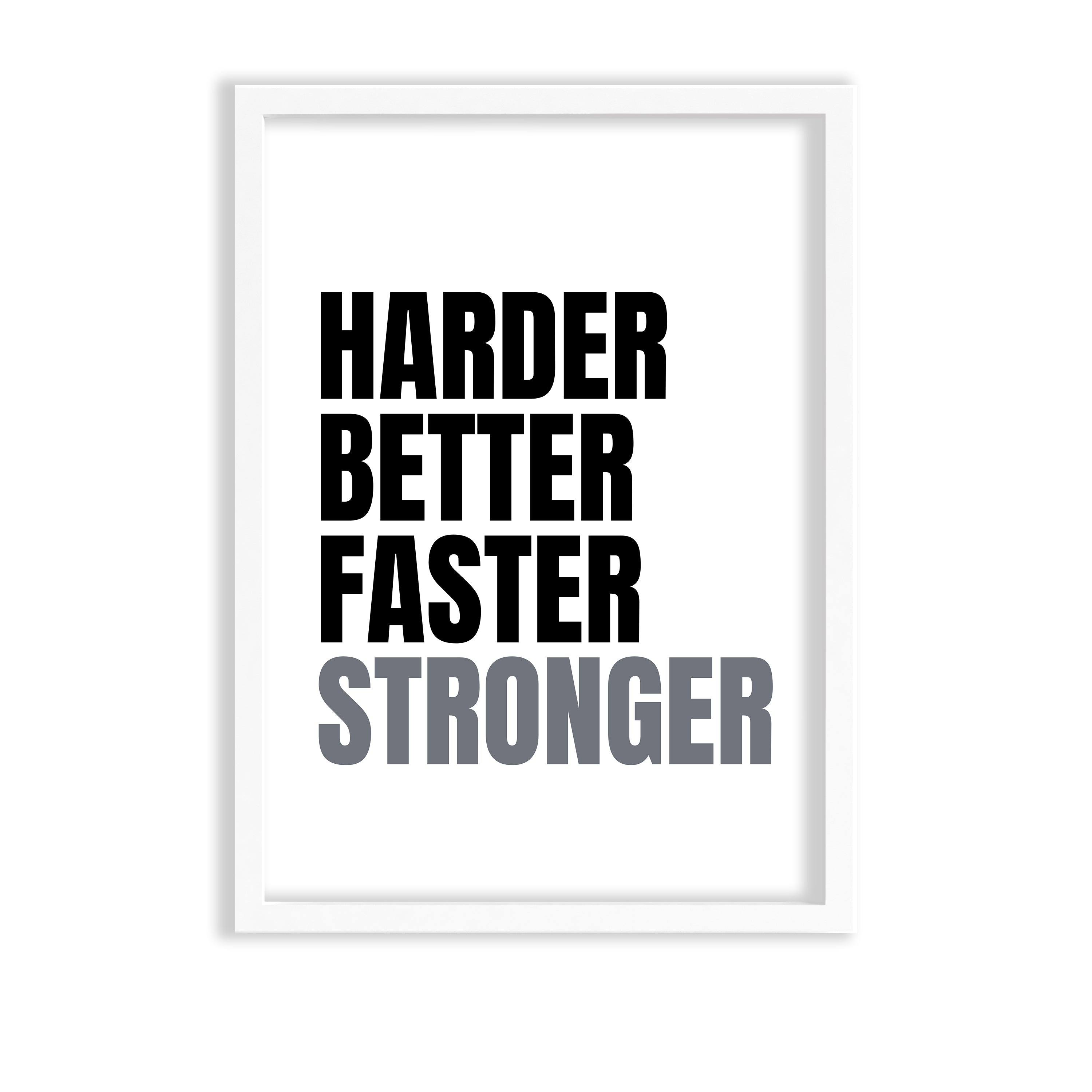 Harder better faster stronger Poster