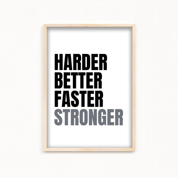 Harder better faster stronger Poster
