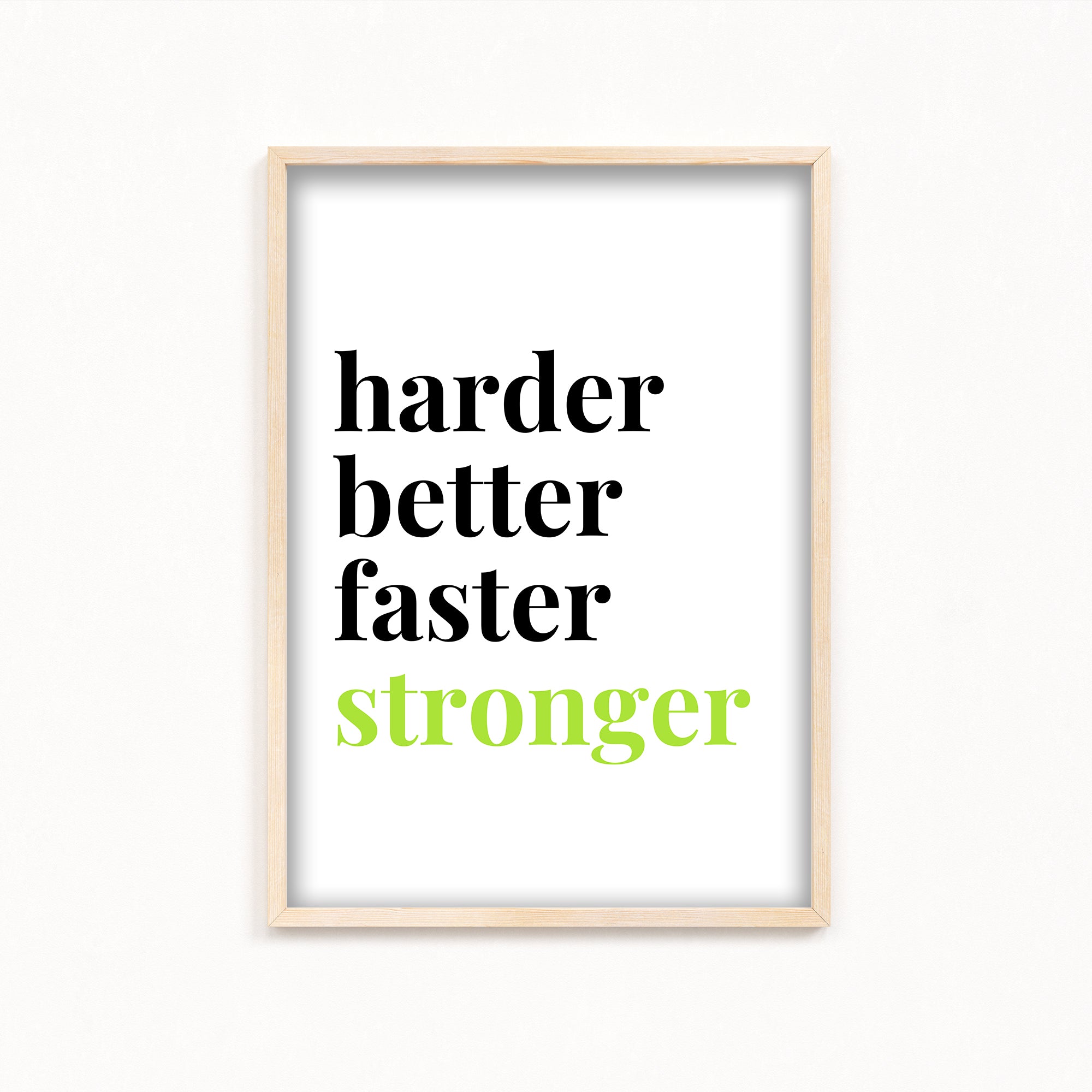 Harder better faster stronger Poster