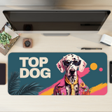Top Dog Desk Mat | Desk Pad | Mouse Pad