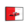 Whatever it takes - La Ferrari Super Car Wall Poster