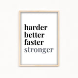 Harder better faster stronger Poster