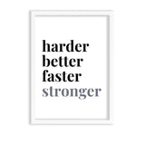 Harder better faster stronger Poster