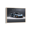 Stay Hungry - McLaren Senna Super Car Wall Poster