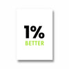 1% better Poster