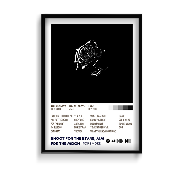 Shoot for the stars aim for the moon by Pop Smoke Music Album Poster