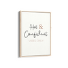 Hot & Confident Vibes only Quote Wall Art
