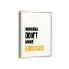 Winners don't make excuses Quote Wall Art