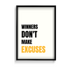 Winners don't make excuses Quote Wall Art